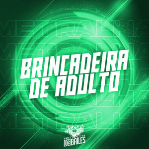 Brincadeira de Adulto