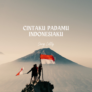 Cintaku Padamu Indonesiaku