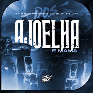 Ajoelha e Mama