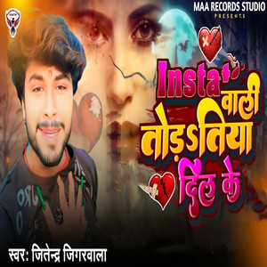 Insta Wali Tod Tiya Dil Ke