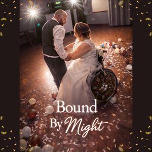 Bound By Might