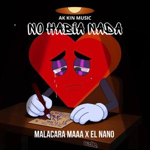 No habia nada (feat. El nano)