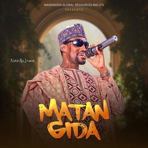 Matan Gida (feat. Nura M Inuwa)