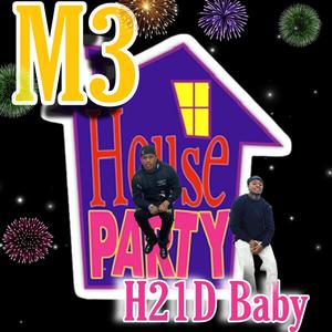 House Party (feat. M 3)