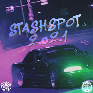StashSpot2K21. (feat. ILLBrain 51fifty)