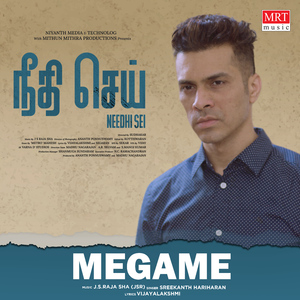 Megame (From "Needhi Sei")