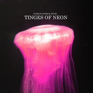 Tinges of Neon