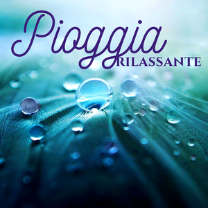 Pioggia rilassante