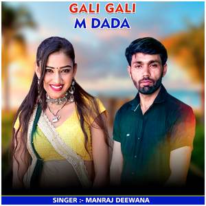 Gali Gali M Dada