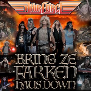 Bring Ze Farken Haus Down