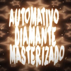 Automativo Diamante Masterizado 1.0 (Speed Up)