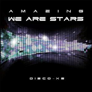 Amazing (We Are Stars) (XS House Mix)