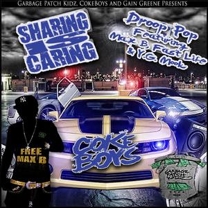 Sharing Is Caring (feat. Max B, Y.G. Mook and Fast Life) (Mastered Copy)
