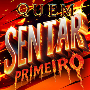 Quem sentar primeiro