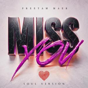 Miss You (Soul Version)