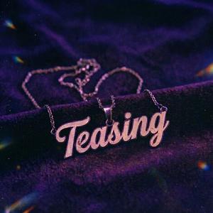 Teasing