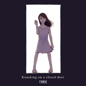 Knocking on a closed door feat.zz