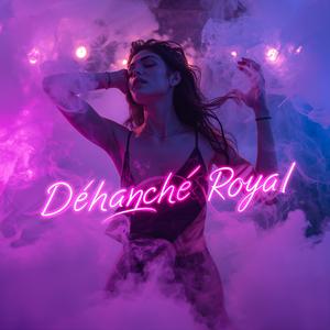 Déhanché Royal