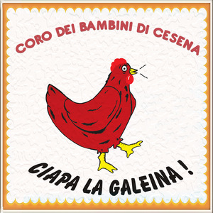 Ciapa la galeina