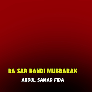 Da Sar Bandi Mubbarak