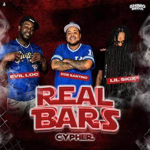 Real Bars Episode 17 (feat. Lil Sicx, Doe Santino & Evil Loc)