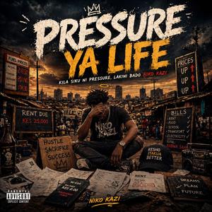 PRESSURE YA LIFE 1