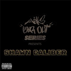 Bar Out (feat. Shawn Caliber)