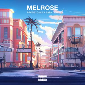 Melrose (feat. Baby Don)