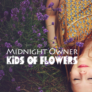 Kids Of Flowers (Radio Mix)