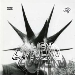 LOWEND (feat. Rizz Juggz)