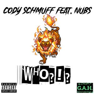 Who?!? (feat. Nubs)