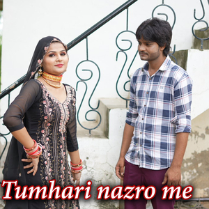Tumhari Nazro Me