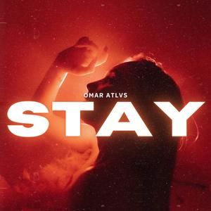 STAY