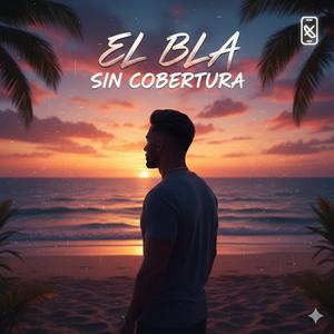 El Bla Sin Covertura