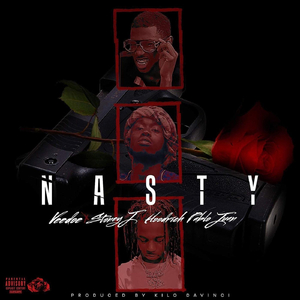 Nasty (feat. Stoney J & Hoodrich Pablo Juan)