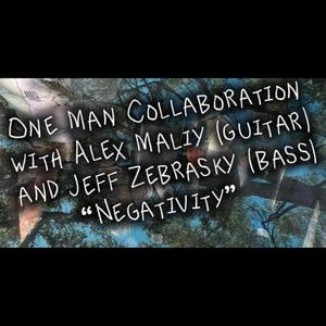 Negativity (feat. Alex Maliy & Jeff Zebrasky Jr)