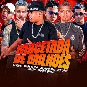 Macetada de Milhões