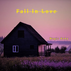 Fall In Love