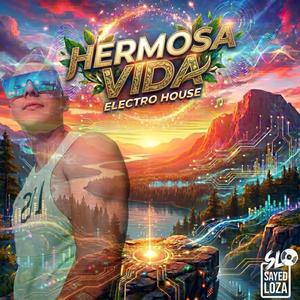 HERMOSA VIDA