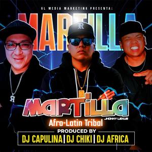 Martilla (Dj Chiki & Dj Africa Remix Afro-Latin Tribal)