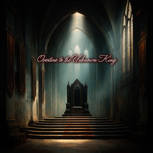 Overture to the Unknown King