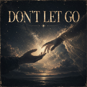 Don't Let Go