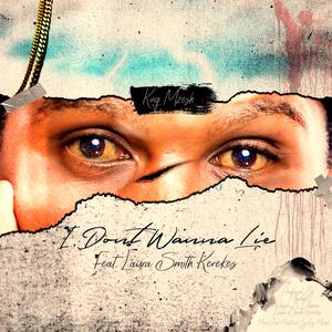 Don't Wanna Lie (feat. Laura Smith Kerekes)