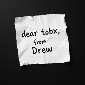 Dear Tobx,