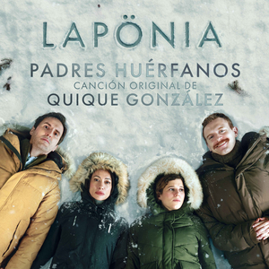 Padres huérfanos (Canción original para la película Lapönia)