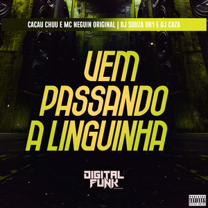 Vem Passando a Linguinha