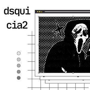 dsquicia2 (feat. Paladín p.C)