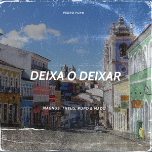 Deixa O Deixar