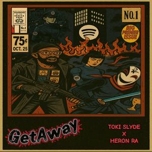 Getaway (feat. Heron RA)