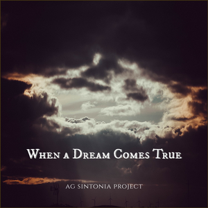 When a Dream Comes True